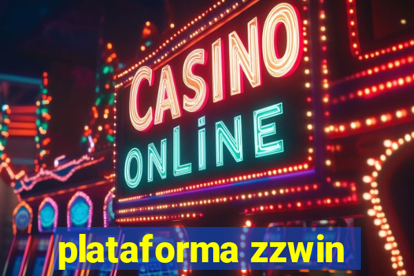 plataforma zzwin